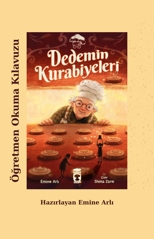 Dedemin Kurabiyeleri Öğretmen Okuma Kılavuzu